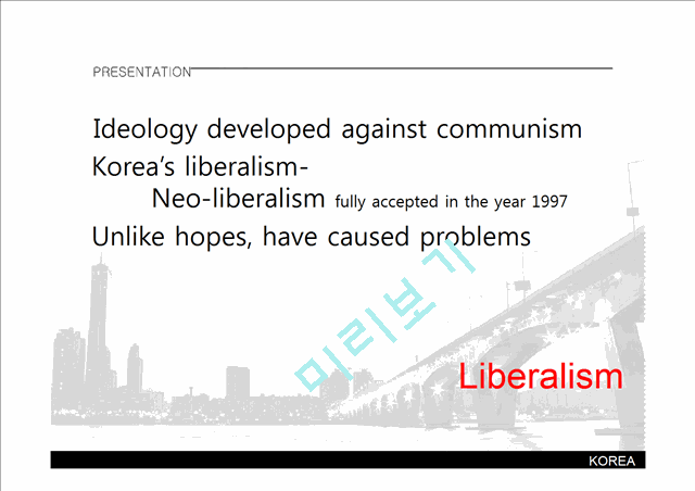 Socialism, Nationalism Enemy of Koreas liberalism   (4 )
